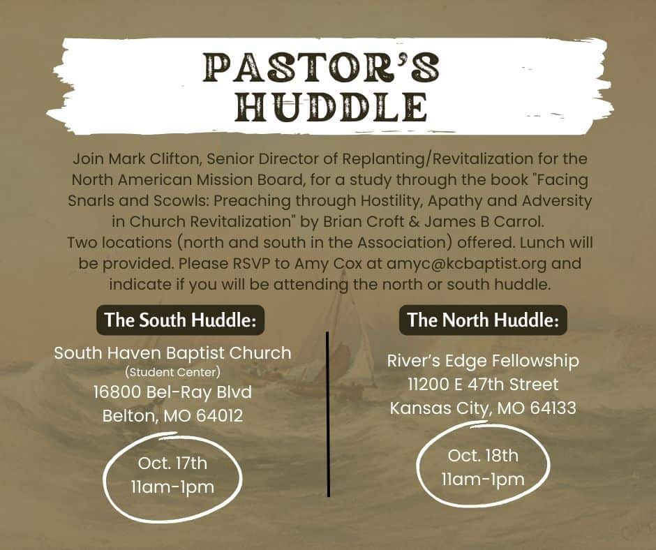 Last Pastor’s Huddle of the Year Come and be encouraged at South Haven Baptist on Tuesday, Dec. 19th or at River’s Edge Fellowship on Wednesday, Dec. 20th at 11:00 a.m. We’ll serve lunch, hand out the new book we’ll begin discussing in January,, and we have some Christmas swag for everyone. We’ll use this last meeting to answer questions you have and pray together. Gregg and Mark will be sharing other opportunities, resources, and conferences that are available to you in the new year to help you lead your church to greater health and Kingdom focus.